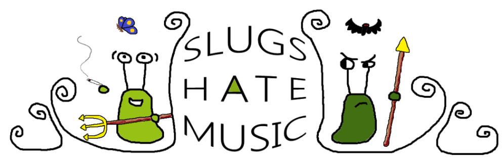 Slugs Hate Music
