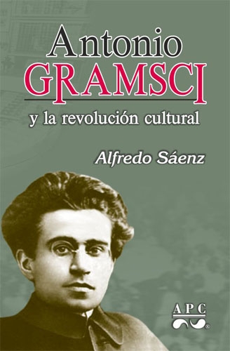 Antonio Gramsci y la Revolución Cultural