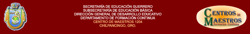 Blog del Centro de Maestros 1204 - Chilpancingo
