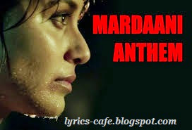 Mardaani Song Mp3 Download