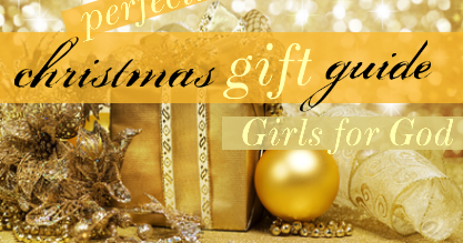 Girls for God Christmas Gift Guide for Everyone Under $50 #2: christmasg1 Girls for God Christmas Gift Guide for Everyone Under $50 #2: christmasg1