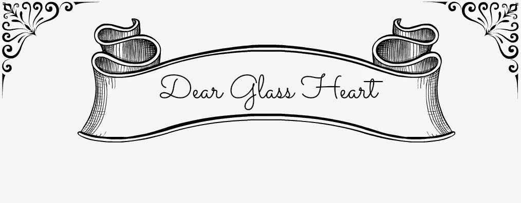 Dear Glass Heart