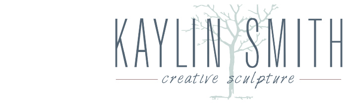 Kaylin Smith - Creative Sculpture