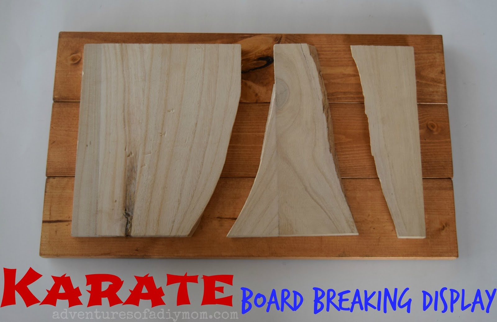Karate Board Breaking Display How To Adventures of a DIY Mom