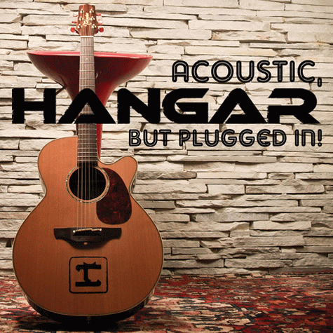 HANGAR - Acoustic But Plugged In! (2011)