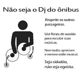 Campanha Não seja o Dj do ônibus