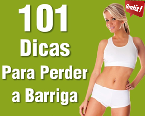 101 Dicas Para Perder A Barriga