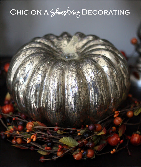 Chic on a Shoestring Decorating: Pumpkinlicious Mercury Glass