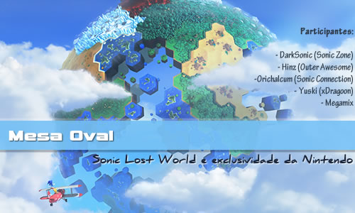 Primeiro trailer de Sonic: Lost World é lançado [ATUALIZADO COM MAIS IMAGENS!] - Página 10 Mesa+Oval+-+Sonic+Lost+World+e+Exclusividade+da+Nintendo