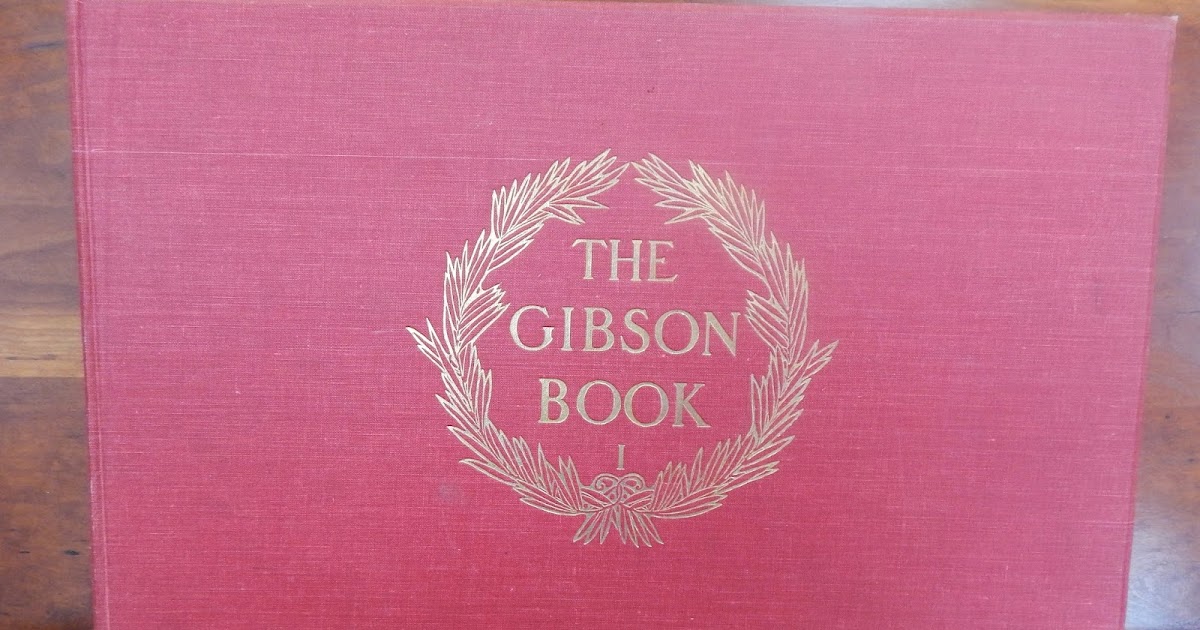 13909 Antiques The Gibson Books Vol. 1 and Vol. 2