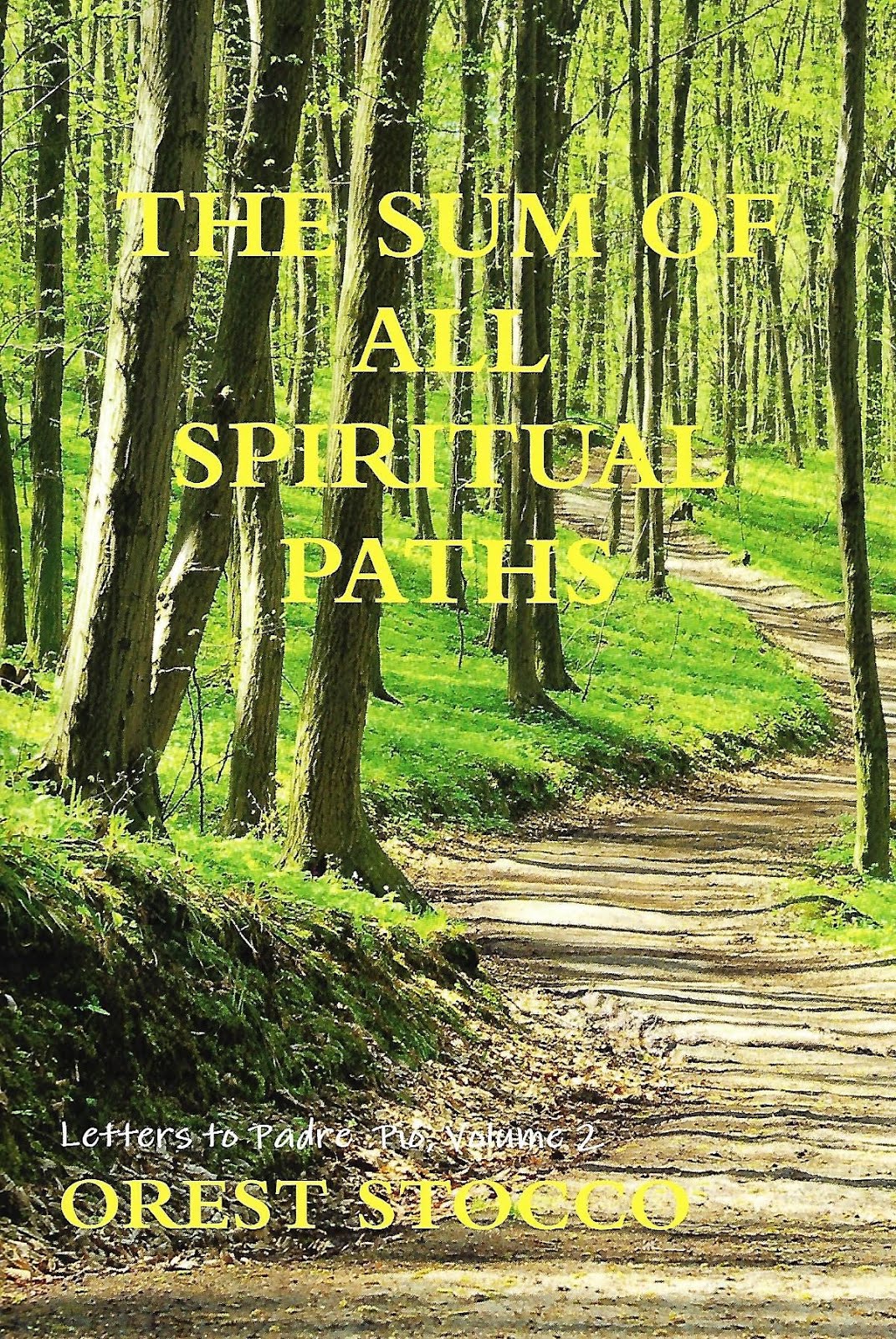 The Sum of All Spiritual Paths