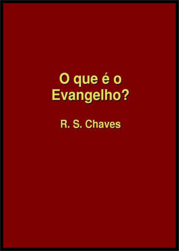 O que é o Evangelho?