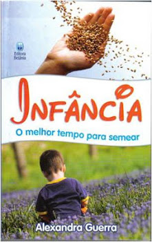 Dica de literatura: Infância Melhor tempo para semear