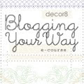 Blogging Your Way