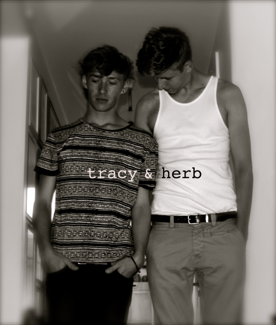 TRACY and HERB
