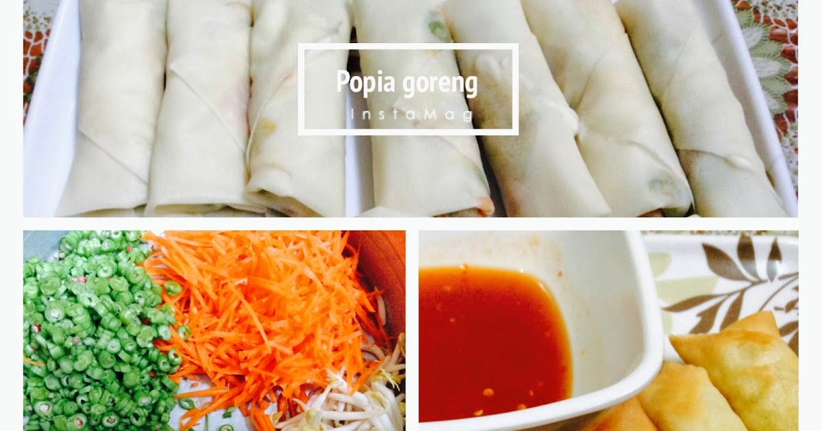 Resepi Popia Goreng dan Sambal Manis | Blog Sihatimerahjambu