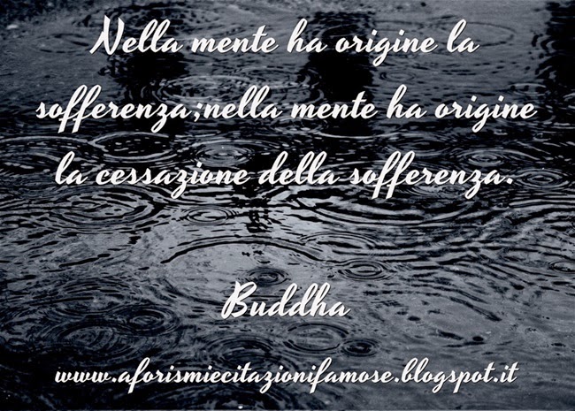 Aforismi E Citazioni Famose Frase Bellissima Buddha