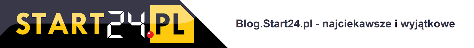 Blog.Start24.pl - najciekawsze i wyjątkowe