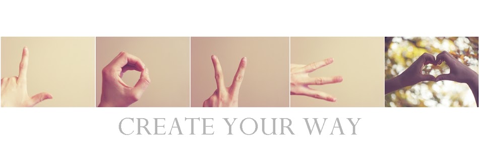 CREATE YOUR WAY