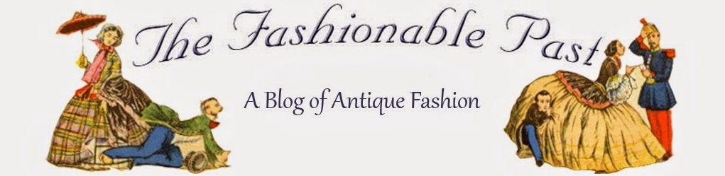 The Fashionable Past--Antiques