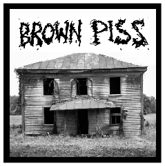 BROWN PISS "Maggot Shack" cassette