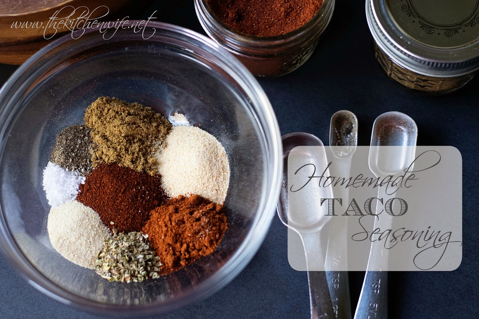 Perfect Homemade Taco Seasoning The Kitchen Wife