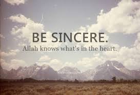 Be Sincere.