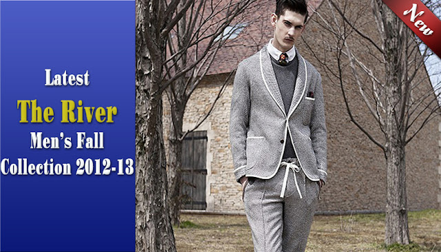 Latest The River Men's Fall Collection 2012-13