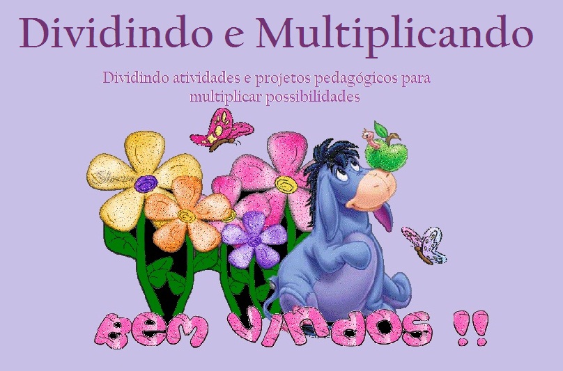 Dividindo e Multiplicando