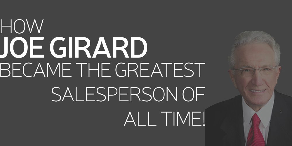 Salesman Terbaik di Dunia, Joe Girard a.k.a Joseph Samuel Gerard tm