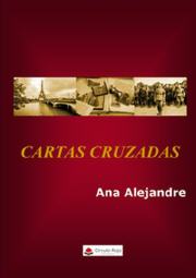 cartas  cruzadas,  de Ana Alejandre