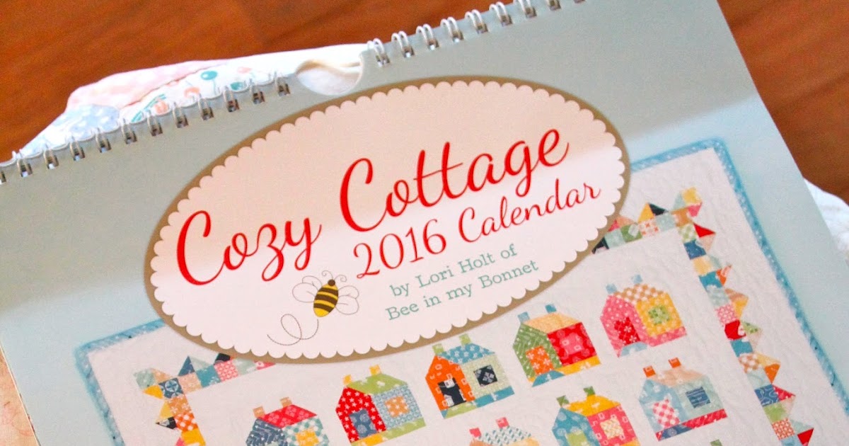 Sewn With Grace: Cozy Cottage Calendar Celebration!