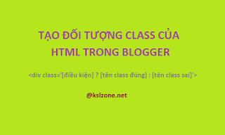 Điều kiện trong thuộc tính class của HTML trong Blogger