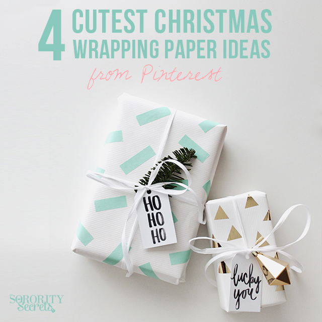 the sorority secrets 4 cutest christmas wrapping paper ideas from pinterest the sorority secrets 4 cutest christmas wrapping paper ideas from pinterest