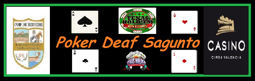 Poker Deaf Sagunto