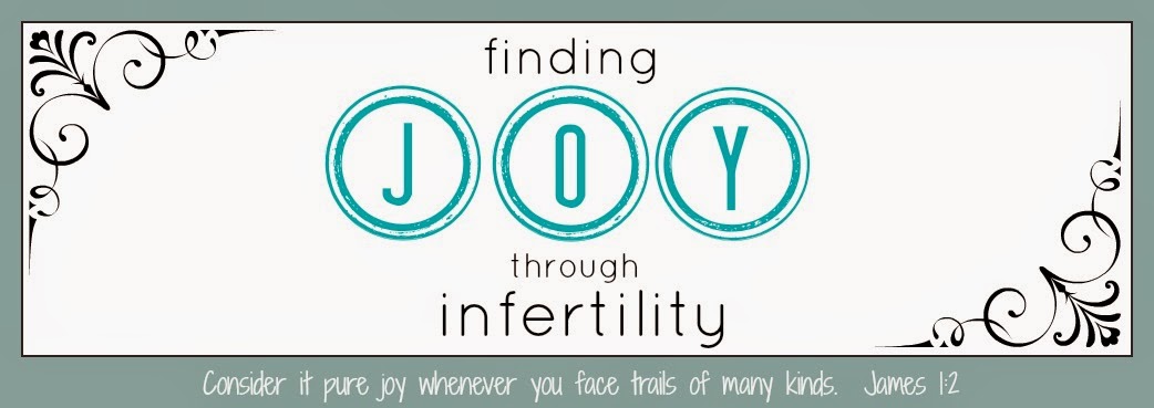 Joy Through Infertility