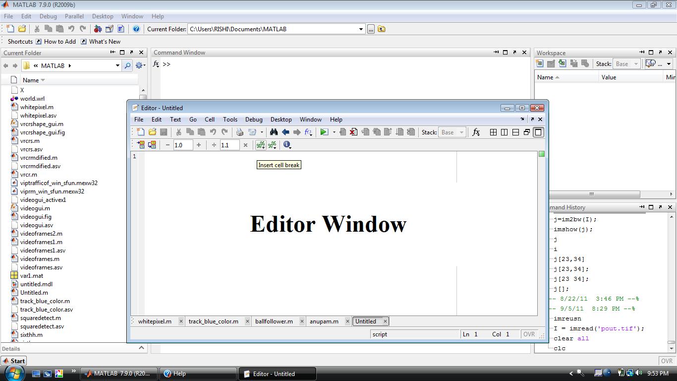 AV(R)oBoTics AnD MATLAB(IP) MATLAB first look and some basic image
