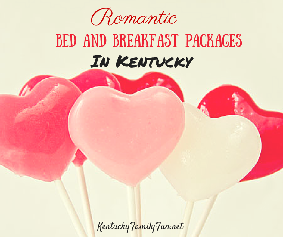 Bed and Breakfast Valentine's Day Specials in Kentucky