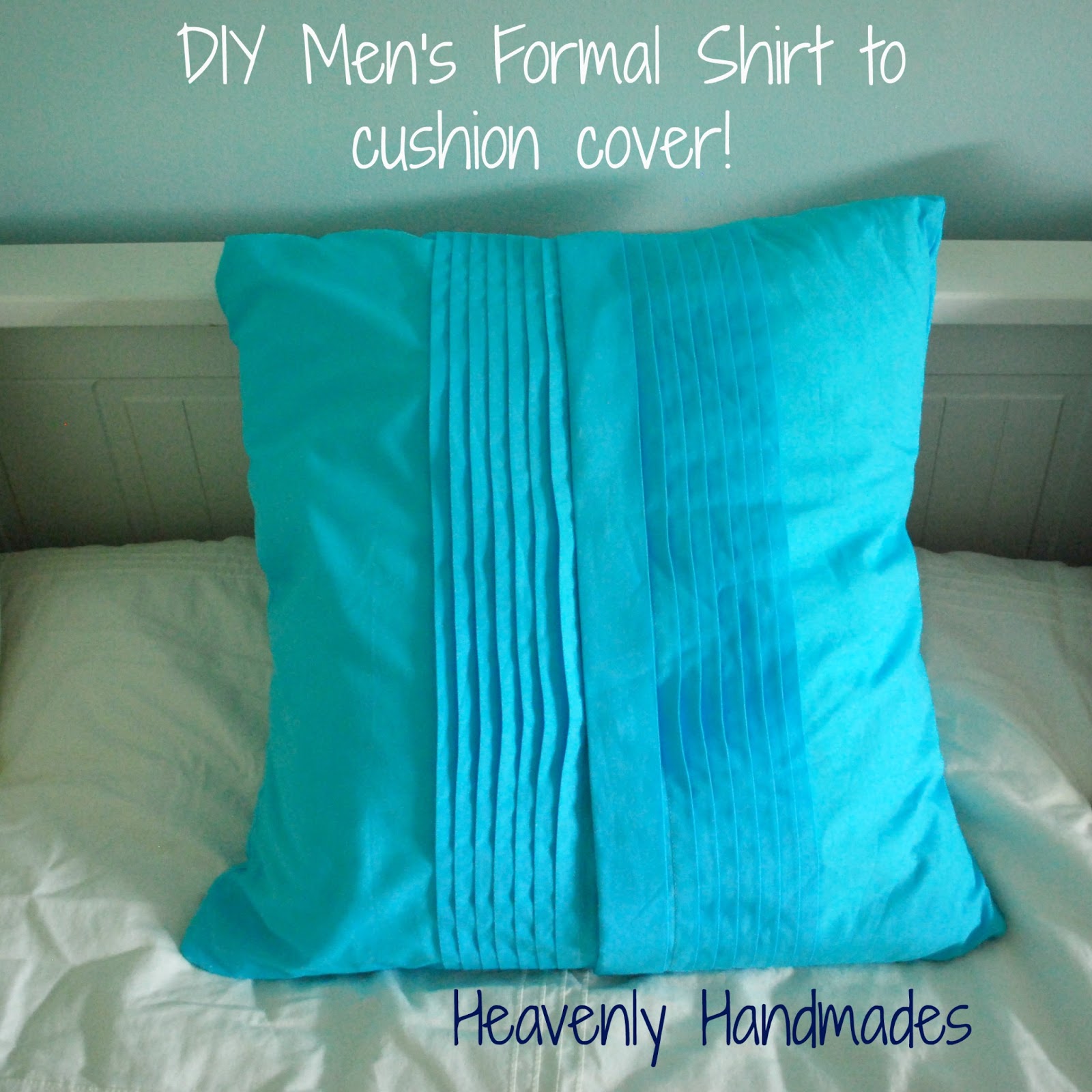 DIY Formal Shirt to Cushion Cover Heavenly Handmades