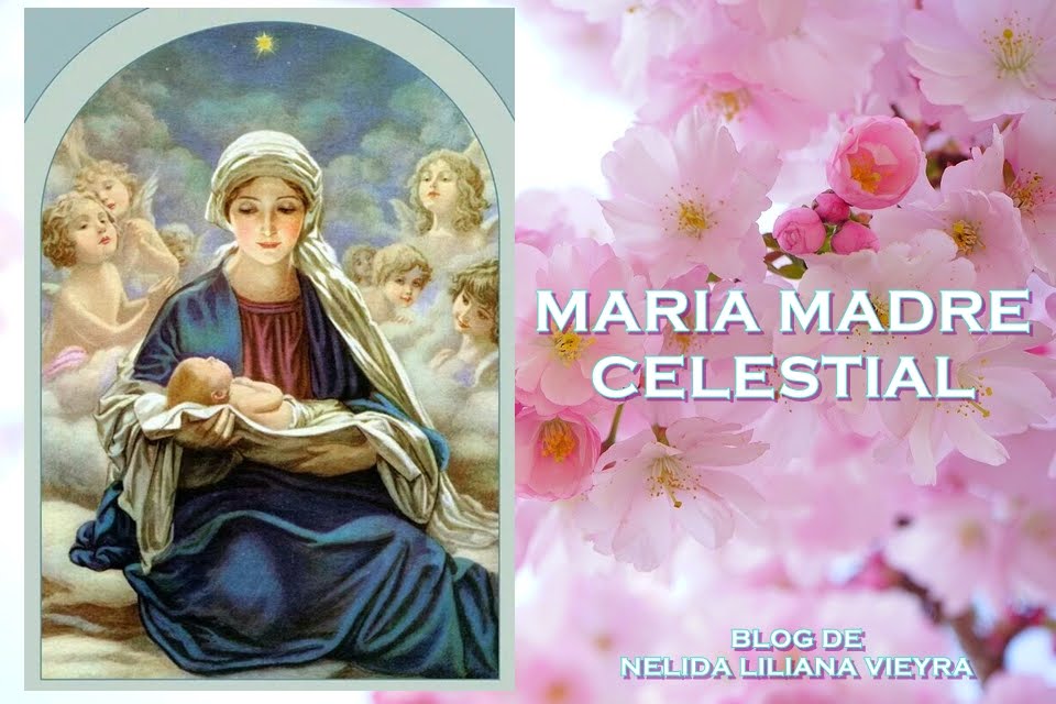 MARIA MADRE CELESTIAL