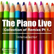 Inter selector - The Piano Live Remixes Part.1  (Incl.Miyabi M Remix)