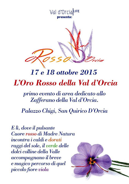 L'oro rosso della Val d'Orcia: lo Zafferano. 17 e 18 ottobre 2015 a San Quirico d'Orcia (Siena)