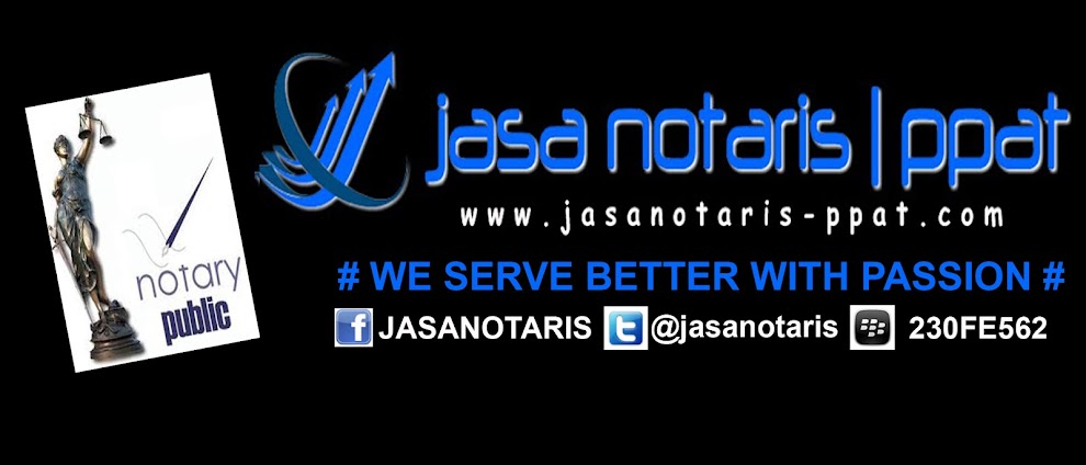 JASA NOTARIS | PPAT | JAKARTA | TANGERANG | DEPOK | BEKASI | BOGOR | SERANG