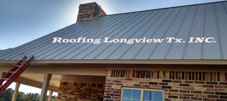 Roofing Longview Tx Inc.