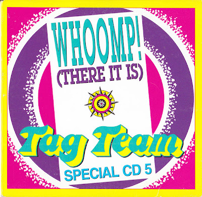 Tag Team – Whoomp! (There It Is) (1993) (CDS) (320 kbps)