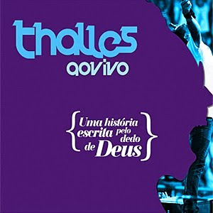 Thalles - Uma História Escrita Pelo Dedo de Deus - Ao Vivo - CD Duplo - 2011