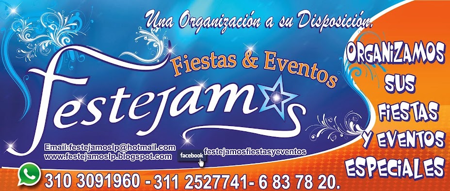 FESTEJAMOS          FIESTAS       Y        EVENTOS