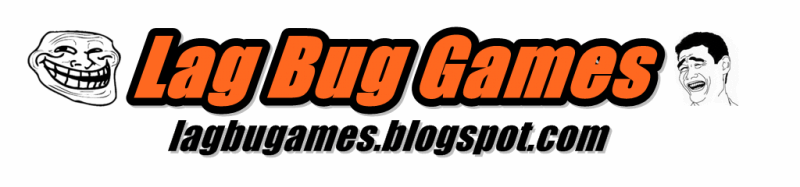 Lag Bug Games