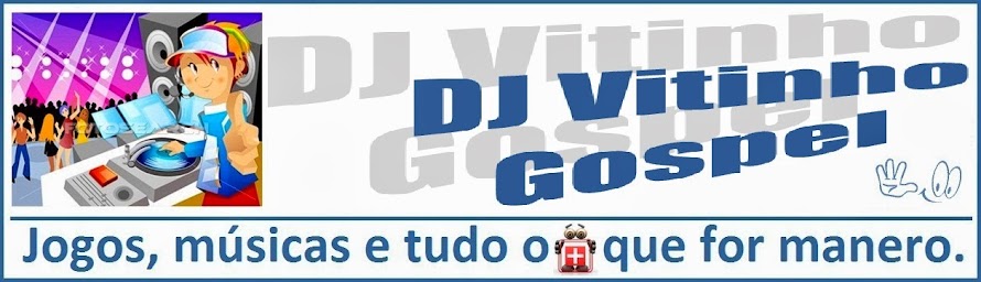 DJ Vitinho Gospel - Jogos