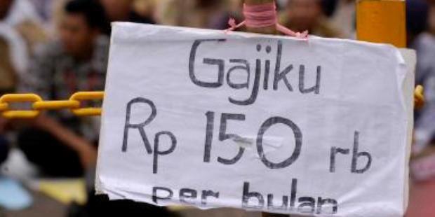 Buruh Berhak Hidup Layak Apakah Gaji Anda Dibawah Upah Minimum Regional Umr